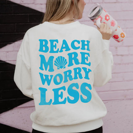 Beach More Worry Less Sweatshirt