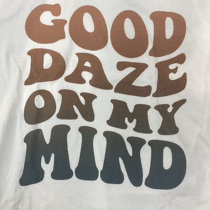 Golden Rose Good Daze On My Mind Tee