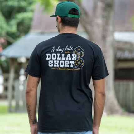 Old South Day Late Dollar Short Tee